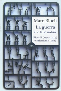 Copertina di La guerra e le false notizie. Ricordi (1914-1915) e riflessioni (1921)