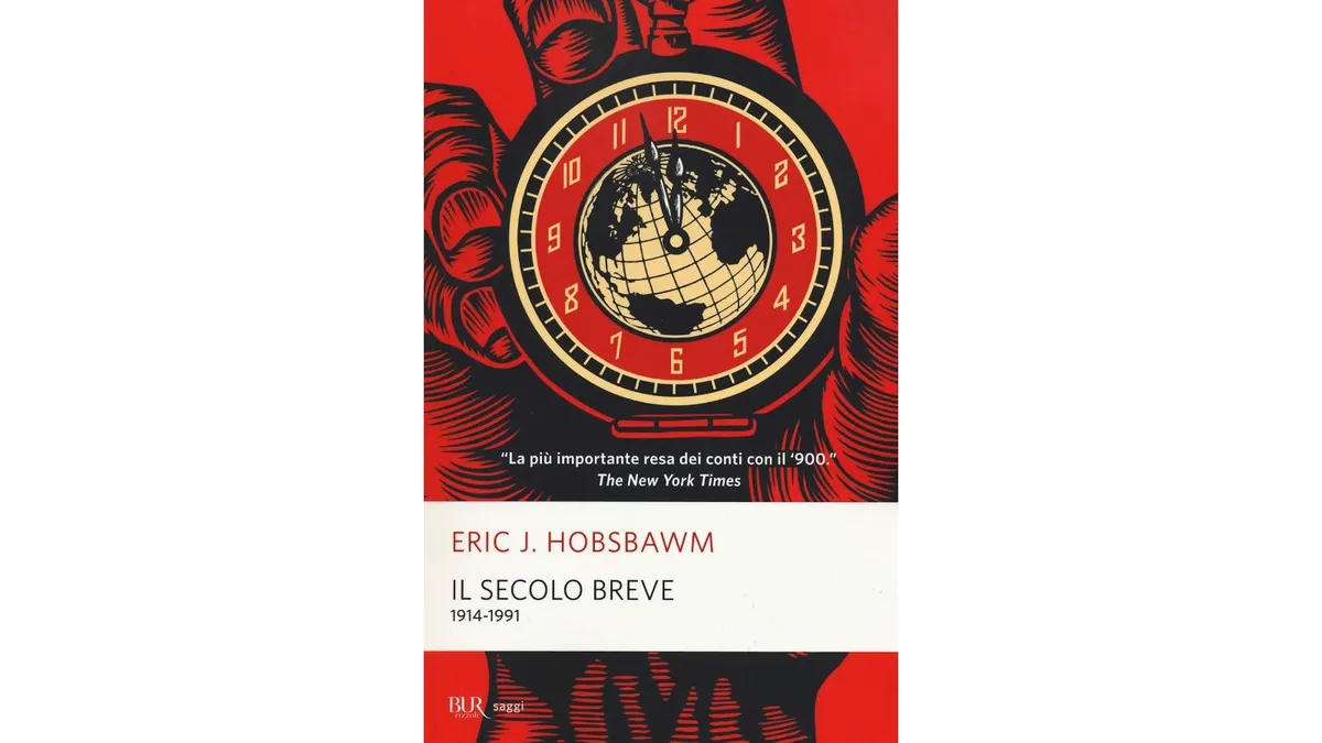 Il secolo breve 1914-1991 (Eric J. Hobsbawm)